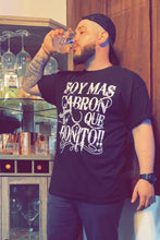 Soy mas cabron que bonito T Shirt